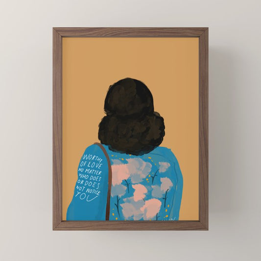 Worthy Of Love No Matter Who Does Or Does Not Notice You. Original Quote By Morgan Harper Nichols Mini Art Print Gallery Image 2