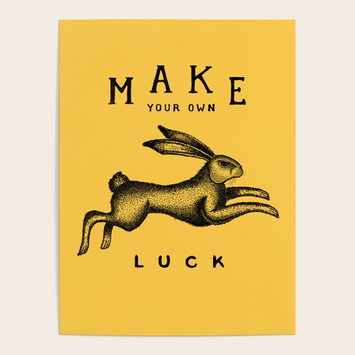 MAKE YOUR OWN LUCK Poster Gallery Image 4