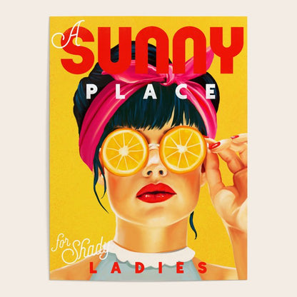 "A Sunny Place For Shady Ladies" Cool, Retro Pinup Girl With Orange Shades Poster Gallery Image 1