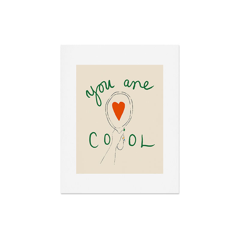 You Are Cool Art Print Gallery Image 4