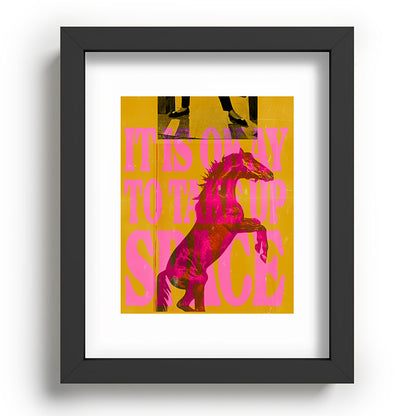 Take Up Space Framed Art Print Gallery Image 57