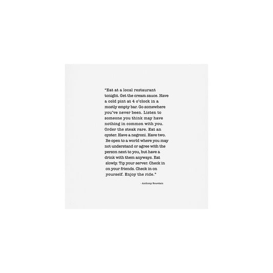 Eat at a local restaurant tonight, Anthony Bourdain Quote Art Print Gallery Image 2