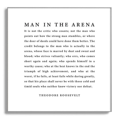 The Man In The Arena, Theodore Roosevelt Framed Art Print Gallery Image 142